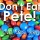Don't Eat Pete! (Fun Party Game)